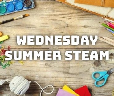 Wednesday Summer STEAM Schedule