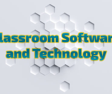 Classroom Software and Technology